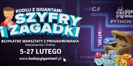 Powiększ grafikę: bezplatne-warsztaty-programistyczne-koduj-z-gigantami-6-27-02-2022-331830.jpg