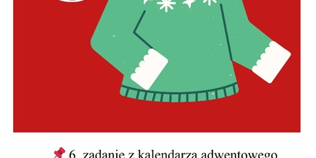 Powiększ grafikę: Kartka z Kalendarza Adwentowego z treścią zadania do wykonania.