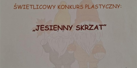 Świetlicowy Konkurs Plastyczny "Jesienny Skrzat"