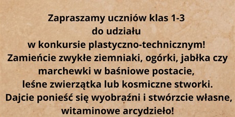 Szkolny Konkurs Jesienny "Owocowo - warzywne stworki, ludziki i zwierzaki"