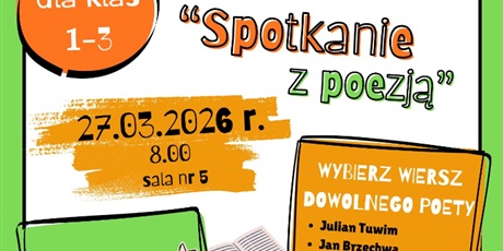 Zapraszamy do udziału w Konkursie Recytatorskim kl. 1 - 3 