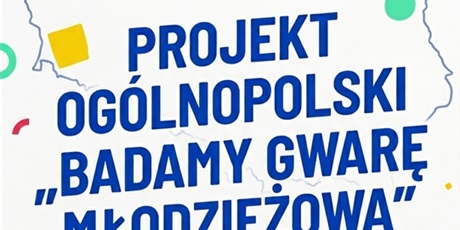 Powiększ grafikę: Plakat "Projekt ogólnopolski "Badamy gwarę młodzieżową".